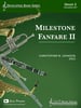 Milestone Fanfare II